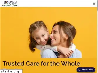 bowesdentalcare.com