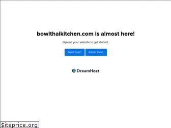 bowlthaikitchen.com