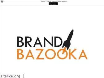 brandbazookaadvertising.wordpress.com