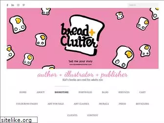 breadandclutter.com