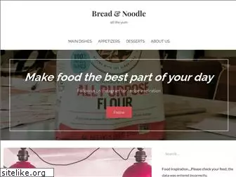 breadandnoodle.com