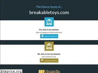 breakabletoys.com