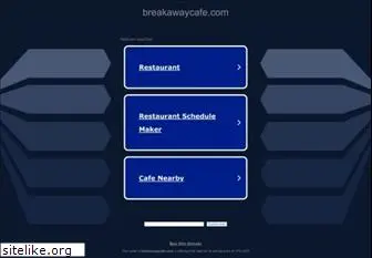 breakawaycafe.com