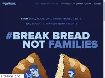breakbreadnotfamilies.org