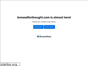 brewedforthought.com