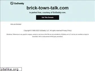 brick-town-talk.com