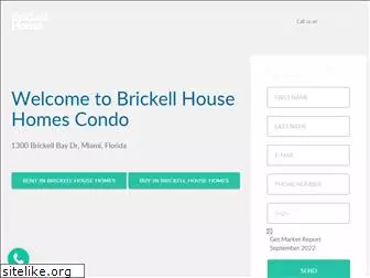 brickellhousehomes.com