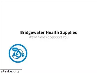bridgewaterhealthsupplies.com