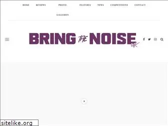 bringthenoiseuk.com