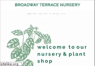 broadwayterracenursery.com