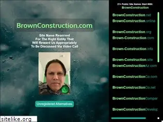 brownconstruction.com