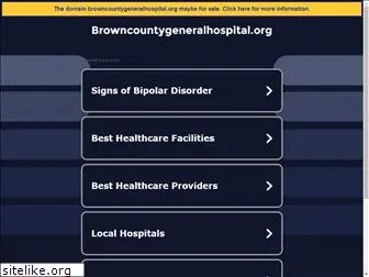 browncountygeneralhospital.org