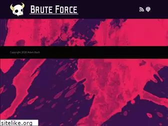 bruteforcepodcast.com