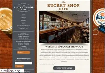 bucketshopcafe.com