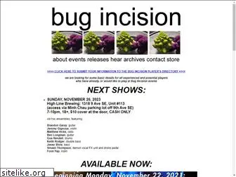 bugincision.com