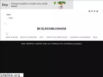 buildtoblossom.com