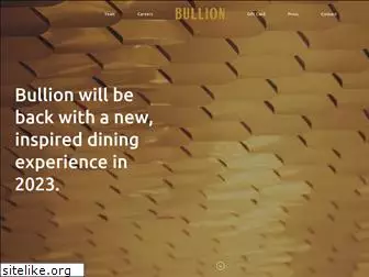 bullionrestaurant.com