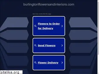 burlingtonflowersandinteriors.com