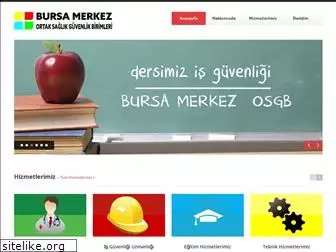 bursamerkezosgb.com