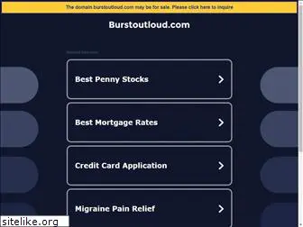 burstoutloud.com