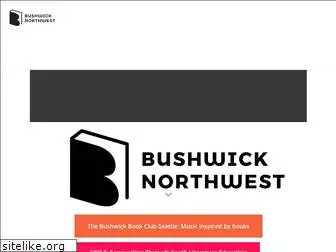 bushwicknorthwest.com