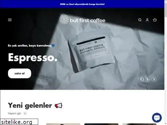 butfirstcoffee.com.tr