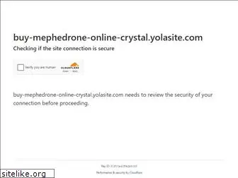 buy-mephedrone-online-crystal.yolasite.com