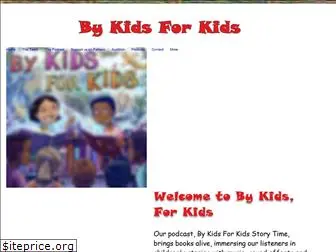 bykidsforkids.co