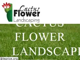 cactusflowerlandscaping.com
