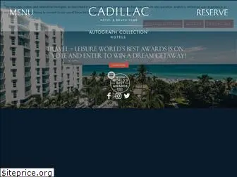 cadillachotelmiamibeach.com