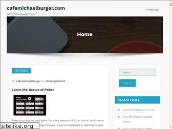 cafemichaelburger.com