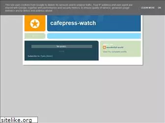 cafepress-watch.blogspot.com