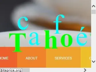 cafetahoe.com