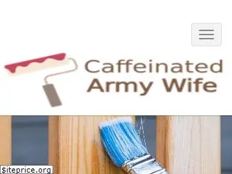 caffeinatedarmywife.com