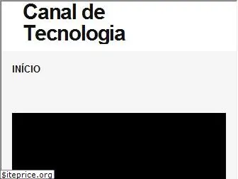 canaldetecnologia.com.br