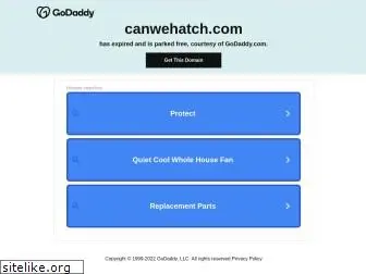 canwehatch.com