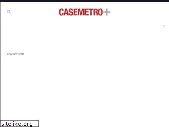 casemetro.com