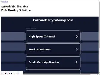 cashandcarrycatering.com