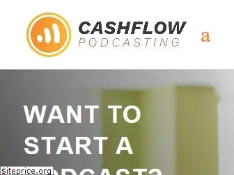 www.cashflowpodcasting.com