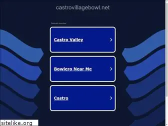 castrovillagebowl.net