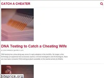 catchacheater.com