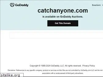 catchanyone.com