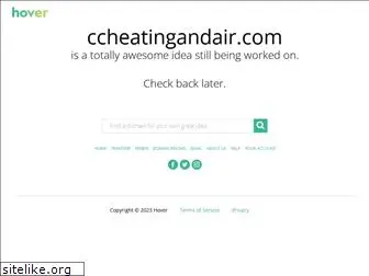 ccheatingandair.com