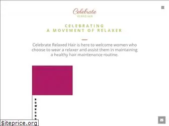 celebraterelaxedhair.com