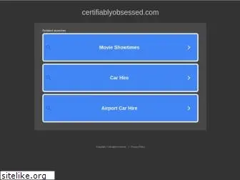 certifiablyobsessed.com