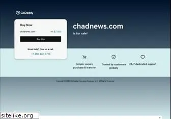 chadnews.com