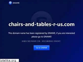 chairs-and-tables-r-us.com