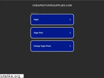 cheapestvapesupplies.com