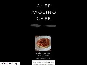 www.chefpaolinoscafe.com