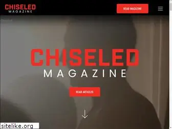chiseledmagazine.com